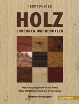 Holz erkennen und benutzen - Terry Porter