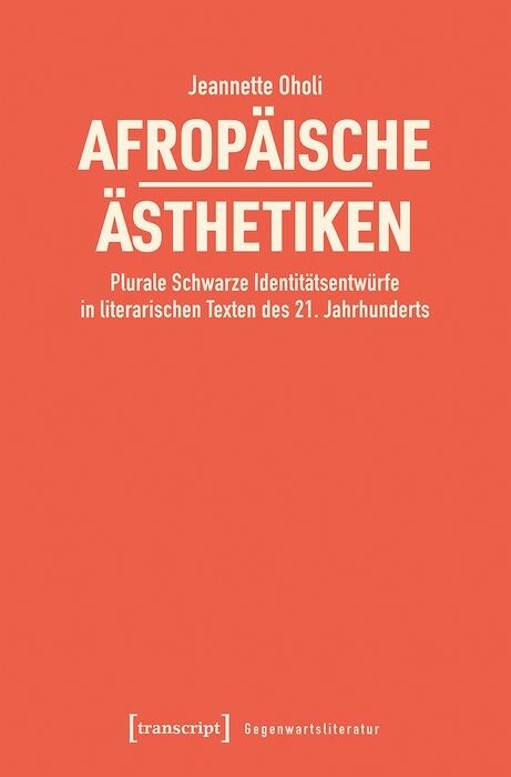 Afropäische Ästhetiken - Jeannette Oholi