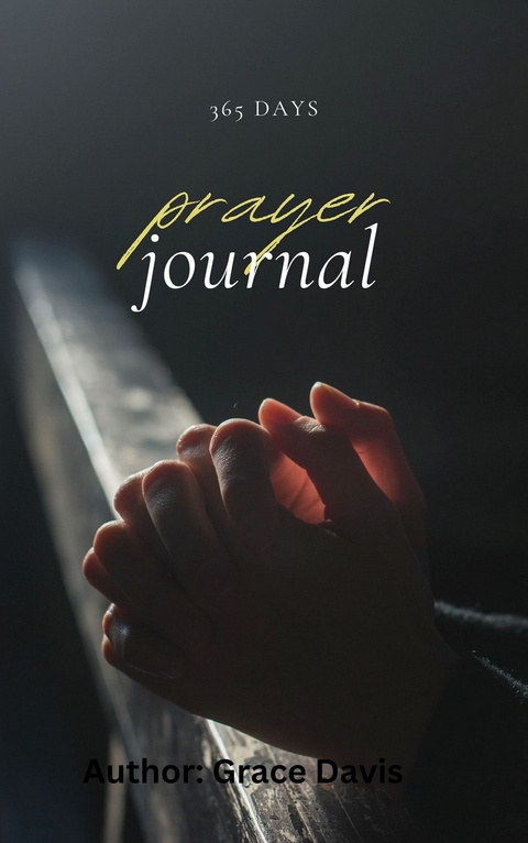 365 Days Prayer Journal -  Grace Davis