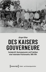 Des Kaisers Gouverneure - Jürgen Kilian