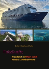 Fabelhafte Kreuzfahrt mit Mein Schiff - Stefan Stadtherr Wolter