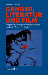 Gender, Literatur und Film - Aleksandra Eliseeva