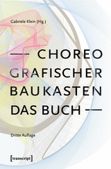 Choreografischer Baukasten. Das Buch (3. Aufl.) - 