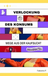 Verlockung des Konsums - Fabienne P.