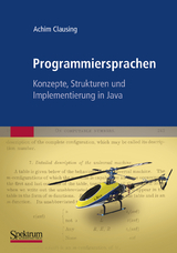 Programmiersprachen – Konzepte, Strukturen und Implementierung in Java - Achim Clausing