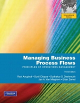 Managing Business Process Flows - Anupindi, Ravi; Chopra, Sunil; Deshmukh, Sudhakar D.; Van Mieghem, Jan A.; Zemel, Eitan