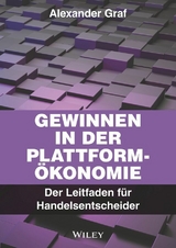 Gewinnen in der Plattform-Ökonomie - Alexander Graf