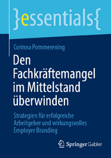 Den Fachkräftemangel im Mittelstand überwinden - Corinna Pommerening