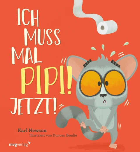 Ich muss mal Pipi! Jetzt! - Karl Newson