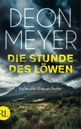 Die Stunde des Löwen -  Deon Meyer