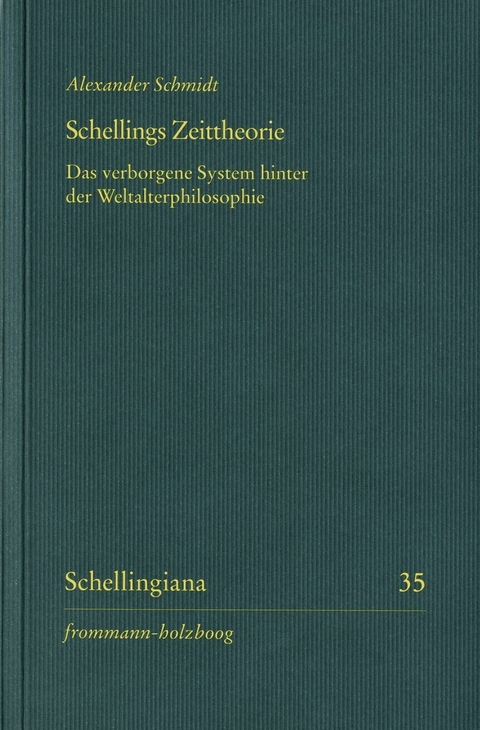 Schellings Zeittheorie -  Alexander Schmidt