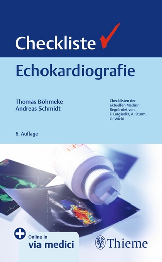 Checkliste Echokardiografie - Andreas Schmidt; Thomas Böhmeke