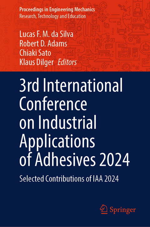 3rd International Conference on Industrial Applications of Adhesives 2024 - 