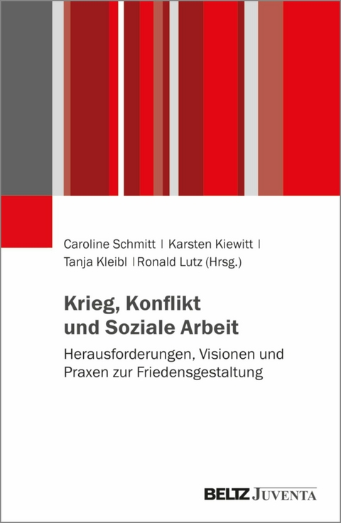 Krieg, Konflikt und Soziale Arbeit - 