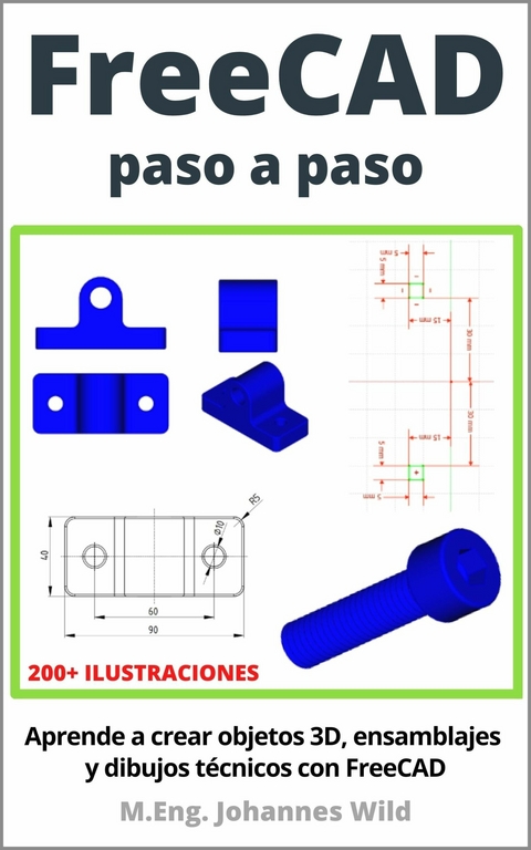 FreeCAD | paso a paso - M.Eng. Johannes Wild