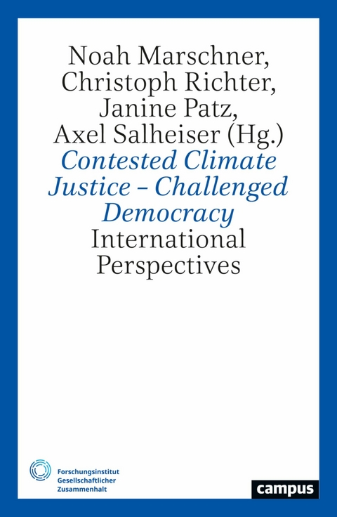 Contested Climate Justice - Challenged Democracy - 