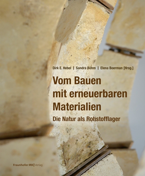 Vom Bauen mit erneuerbaren Materialien - 