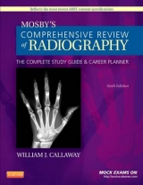 Mosby's Comprehensive Review of Radiography - Callaway, William J.