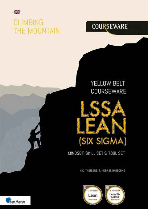 LSSA Lean (Six Sigma) - Yellow Belt Courseware -  ir. H.C. Theisens