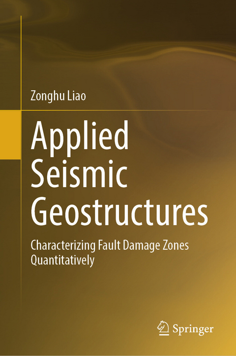 Applied Seismic Geostructures -  Zonghu Liao