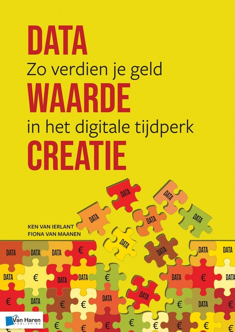 Data Waarde Creatie -  Fiona van Maanen Ken van Ierlant