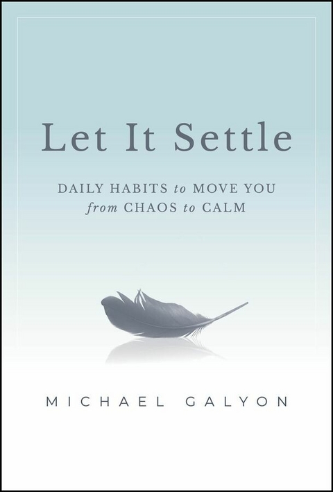 Let It Settle - Michael Galyon