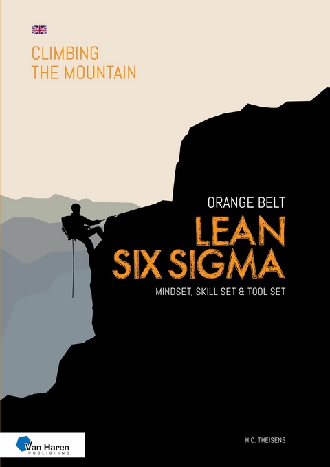 Lean Six Sigma Orange Belt - English version -  ir. H.C. Theisens