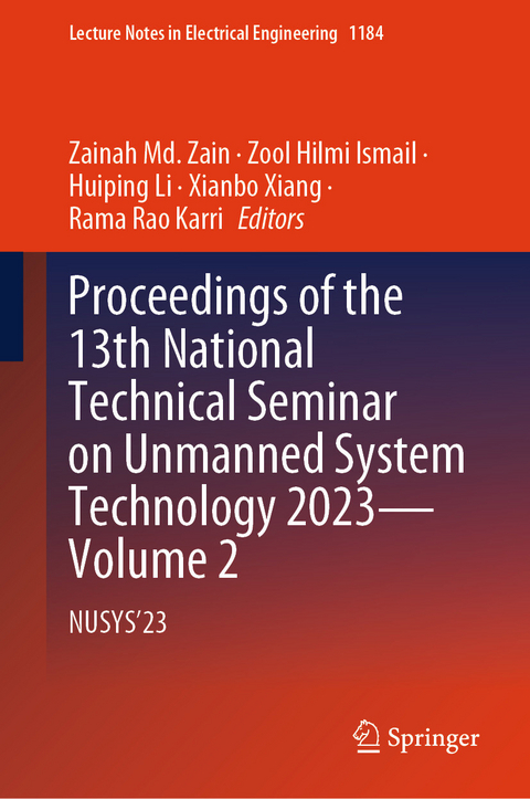 Proceedings of the 13th National Technical Seminar on Unmanned System Technology 2023—Volume 2 - 