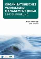 Organisatorisches Verhaltensmanagement - Eine Einführung (OBM) -  Joost Kerkhofs,  Robert den Broeder