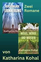 "Verstörende Erinnerung" und "Mosel, Morde und Miseren" - Katharina Kohal