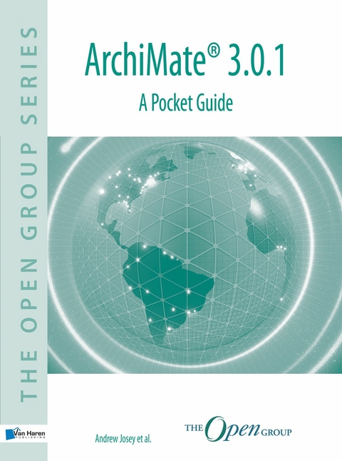 ArchiMate(R) 3.0.1 - A Pocket Guide -  Andrew Josey