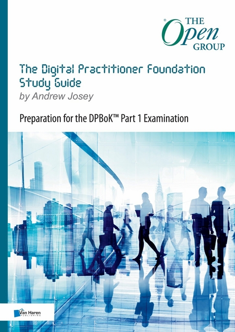 The Digital Practitioner Foundation Study Guide -  Andrew Josey