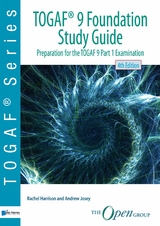 TOGAF® 9 Foundation Study Guide - 4th Edition -  Andrew Josey,  Rachel Harrison