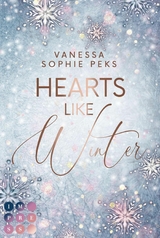 Hearts Like Winter -  Vanessa-Sophie Peks