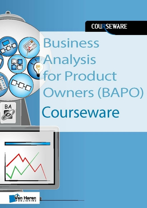 Business Analysis for Product Owners Courseware -  Bart Bernink