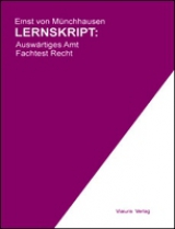 Lernskript: Auswärtiges Amt - Fachtest Recht - Münchhausen, Ernst von