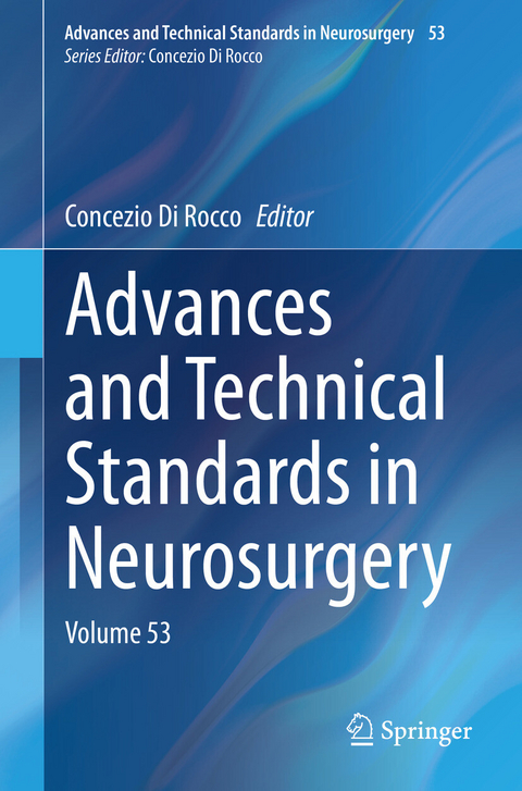 Advances and Technical Standards in Neurosurgery - 