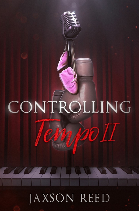 Controlling Tempo II -  Jaxson Reed