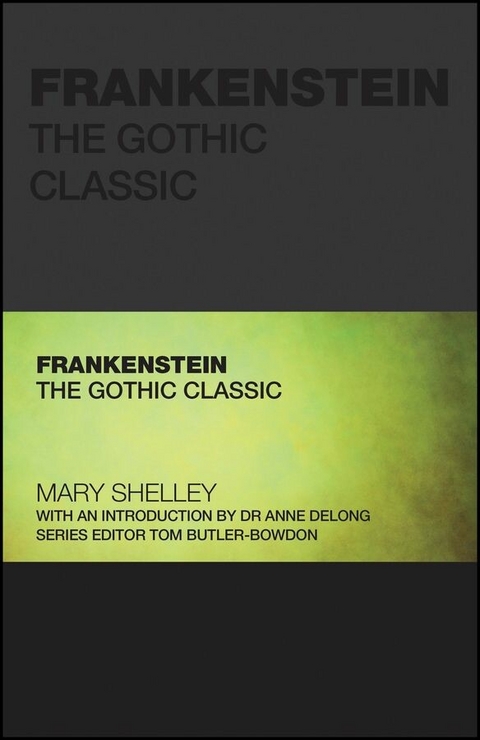 Frankenstein -  Mary Shelley