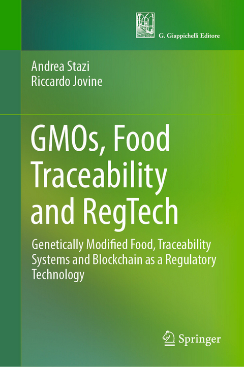 GMOs, Food Traceability and RegTech - Andrea Stazi, Riccardo Jovine