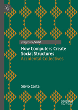 How Computers Create Social Structures - Silvio Carta