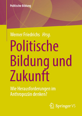 Politische Bildung und Zukunft - 