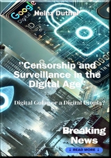 "Censorship and Surveillance in the Digital Age" - Heinz Duthel