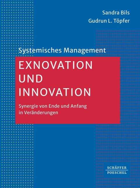 Exnovation und Innovation -  Sandra Bils,  Gudrun L. Töpfer