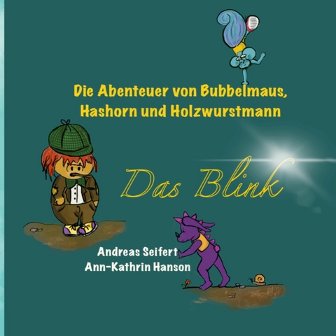 Das Blink -  Andreas Seifert,  Ann-Kathrin Hanson