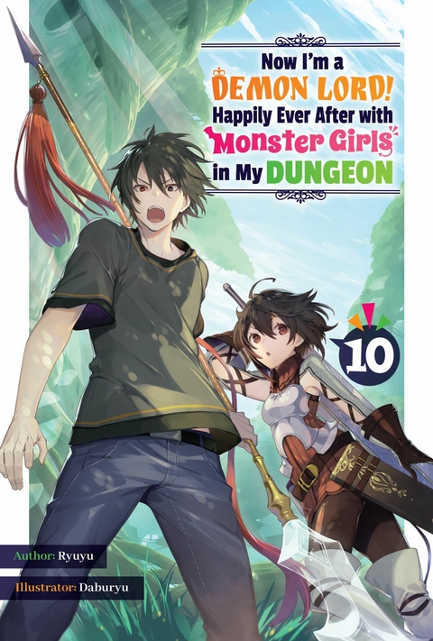 Now I'm a Demon Lord! Happily Ever After with Monster Girls in My Dungeon: Volume 10 -  Ryuyu