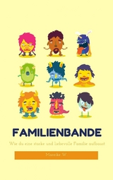 Familienbande - Mareike W.