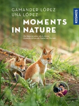 Moments in Nature - Gamander López, Una López