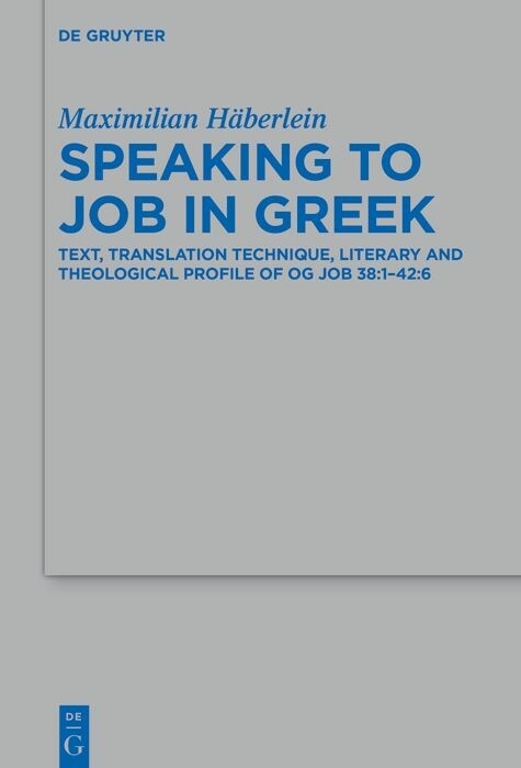 Speaking to Job in Greek -  Maximilian Häberlein