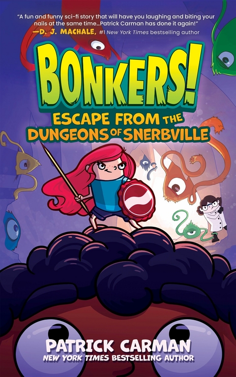 Escape from the Dungeons of Snerbville -  Patrick Carman